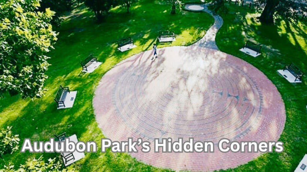 Audubon Park’s Hidden Corners